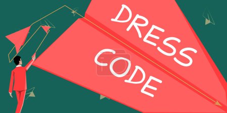 Photo for Conceptual display Dress Code, Internet Concept an accepted way of dressing for a particular occasion or group - Royalty Free Image