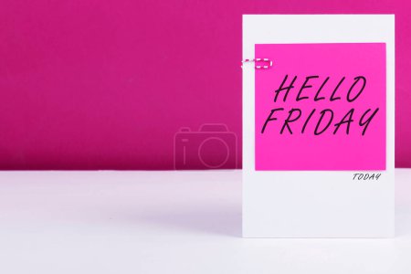 Photo for Text caption presenting Hello Friday, Business approach Greetings on Fridays because it is the end of the work week - Royalty Free Image