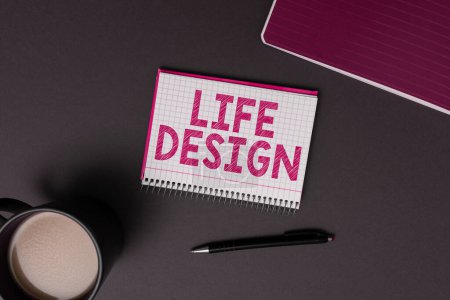 Foto de Writing displaying text Life Design, Business idea balance how you live between work family and entertaining - Imagen libre de derechos