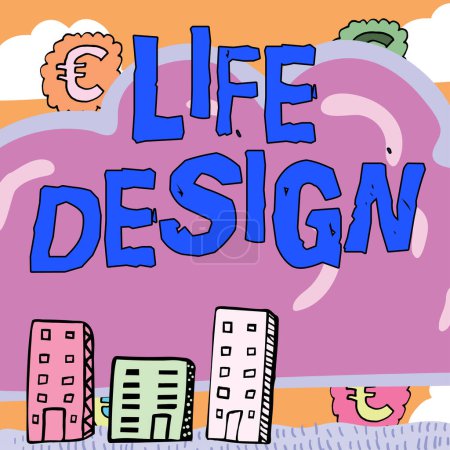 Foto de Sign displaying Life Design, Conceptual photo balance how you live between work family and entertaining - Imagen libre de derechos