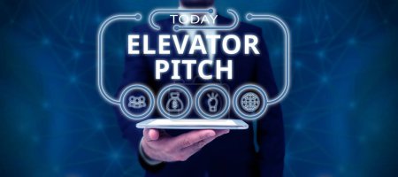 Photo for Sign displaying Elevator Pitch, Business showcase A persuasive sales pitch Brief speech about the product - Royalty Free Image