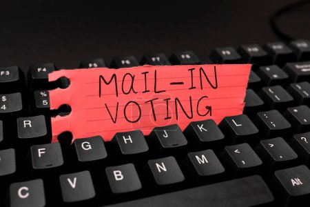Téléchargez les photos : Text caption presenting Mail In Voting, Word for voting in an election where ballot papers are distributed to electors by post - en image libre de droit