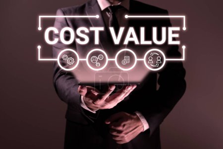 Photo for Text showing inspiration Cost Value, Concept meaning The amount that usualy paid for a item you buy or hiring a person - Royalty Free Image