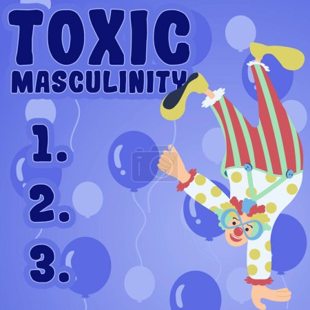 Photo for Hand writing sign Toxic Masculinity, Business concept describes narrow repressive type of ideas about the male gender role - Royalty Free Image