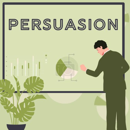Photo for Sign displaying Persuasion, Business overview the action or fact of persuading someone or of being persuaded to do - Royalty Free Image