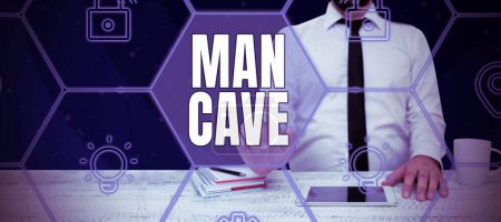 Photo for Inspiration showing sign Man Cave, Word Written on a room, space or area of a dwelling reserved for a male person - Royalty Free Image