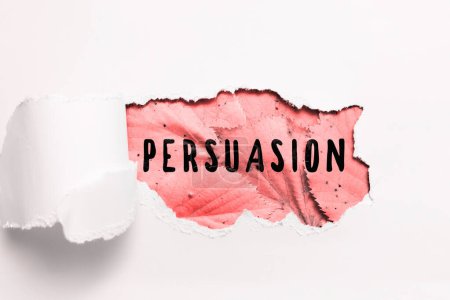Foto de Hand writing sign Persuasion, Business idea the action or fact of persuading someone or of being persuaded to do - Imagen libre de derechos