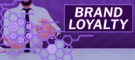 Téléchargez les photos : Conceptual caption Brand Loyalty, Concept meaning Repeat Purchase Ambassador Patronage Favorite Trusted - en image libre de droit