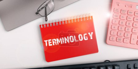 Foto de Writing displaying text Terminology, Business idea Terms used with particular technical application in studies - Imagen libre de derechos