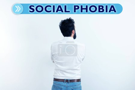 Photo for Inspiration showing sign Social Phobia, Word Written on overwhelming fear of social situations that are distressing - Royalty Free Image