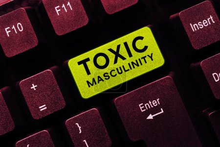 Photo for Inspiration showing sign Toxic Masculinity, Internet Concept describes narrow repressive type of ideas about the male gender role - Royalty Free Image