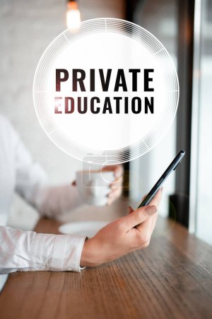 Photo for Conceptual caption Private Education, Business overview Belonging for use particular person or group people - Royalty Free Image