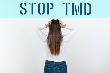 Photo for Text sign showing Stop Tmd, Concept meaning Prevent the disorder or problem affecting the chewing muscles - Royalty Free Image