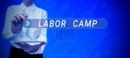 Photo for Handwriting text Labor Camp, Business approach a penal colony where forced labor is performed - Royalty Free Image