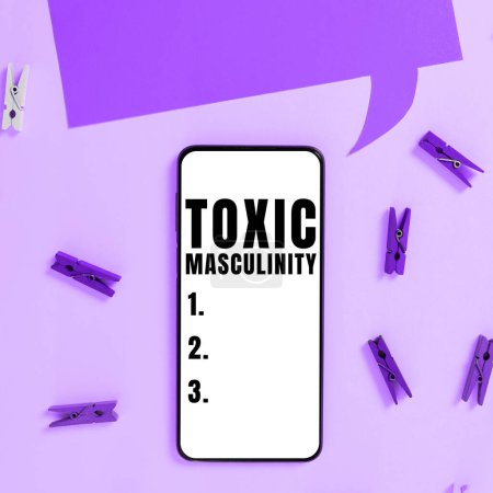 Photo for Inspiration showing sign Toxic Masculinity, Word for describes narrow repressive type of ideas about the male gender role - Royalty Free Image