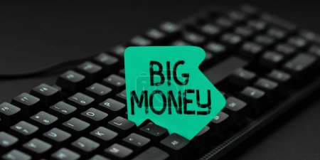 Photo for Text caption presenting Big Money, Business showcase Pertaining to a lot of ernings from a job,business,heirs,or wins - Royalty Free Image