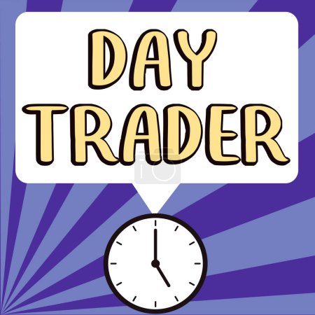 Téléchargez les photos : Conceptual display Day Trader, Business overview A person that buy and sell financial instrument within the day - en image libre de droit