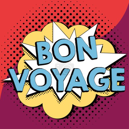 Foto de Text sign showing Bon Voyage, Conceptual photo Used express good wishes to someone about set off on journey - Imagen libre de derechos