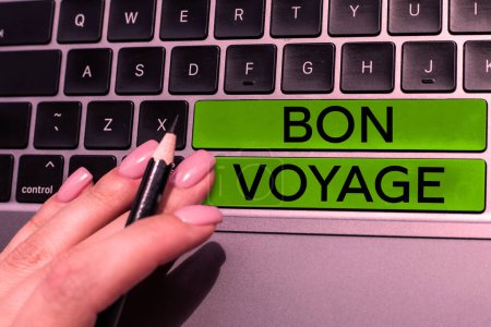 Foto de Sign displaying Bon Voyage, Business concept Used express good wishes to someone about set off on journey - Imagen libre de derechos
