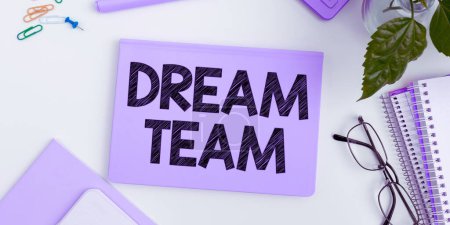 Photo for Conceptual display Dream Team, Word Written on Prefered unit or group that make the best out of a person - Royalty Free Image