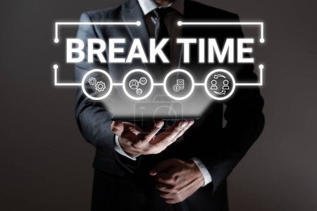 Photo for Text showing inspiration Break Time, Word for Period of rest or recreation after doing of certain work - Royalty Free Image