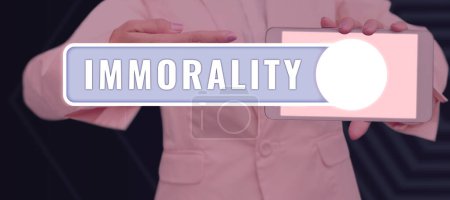 Photo for Text caption presenting Immorality, Word Written on the state or quality of being immoral, wickedness - Royalty Free Image