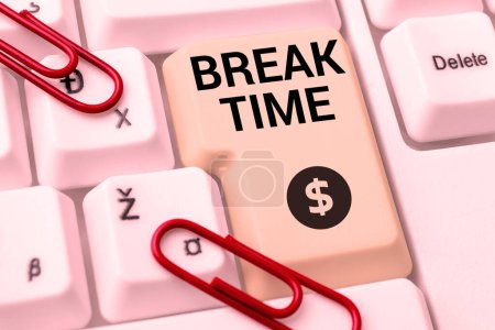 Photo for Text caption presenting Break Time, Word for Period of rest or recreation after doing of certain work - Royalty Free Image