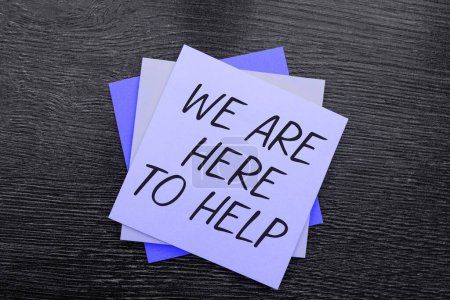 Photo for Sign displaying We Are Here To Help, Internet Concept Someone who is always ready to Assist Support Give - Royalty Free Image