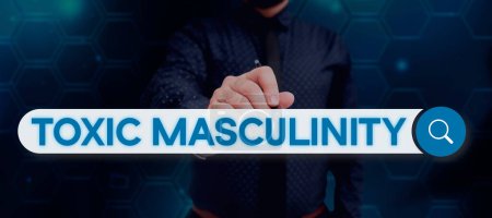 Photo for Handwriting text Toxic Masculinity, Internet Concept describes narrow repressive type of ideas about the male gender role - Royalty Free Image