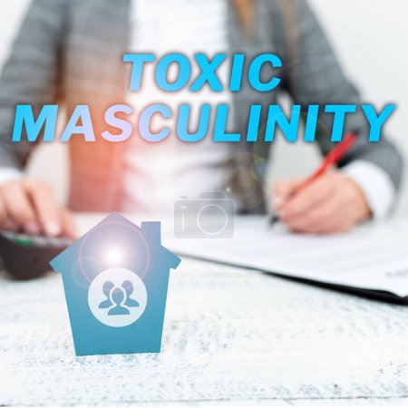 Photo for Text showing inspiration Toxic Masculinity, Word Written on describes narrow repressive type of ideas about the male gender role - Royalty Free Image