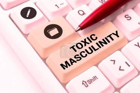 Photo for Handwriting text Toxic Masculinity, Business overview describes narrow repressive type of ideas about the male gender role - Royalty Free Image