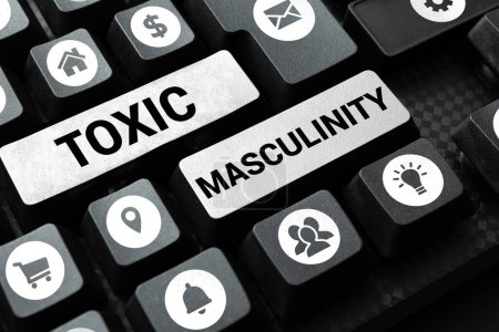 Photo for Handwriting text Toxic Masculinity, Business approach describes narrow repressive type of ideas about the male gender role - Royalty Free Image