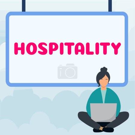 Photo for Inspiration showing sign Hospitality, Business approach the friendly and generous reception and entertainment of guests - Royalty Free Image