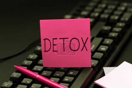 Téléchargez les photos : Texte de l'écriture Detox, Aperçu de l'entreprise Moment for Diet Nutrition santé Traitement de la toxicomanie nettoyer - en image libre de droit