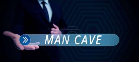 Foto de Inspiración mostrando signo Cueva del Hombre, Concepto que significa una habitación, espacio o área de una vivienda reservada para una persona masculina - Imagen libre de derechos