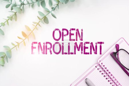 Photo for Hand writing sign Open Enrollment, Internet Concept The yearly period when people can enroll an insurance - Royalty Free Image