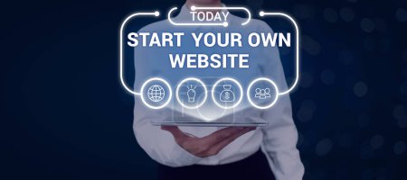 Foto de Sign displaying Start Your Own Website, Concept meaning serve as Extension of a Business Card a Personal Site - Imagen libre de derechos