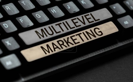 Photo for Text sign showing Multilevel Marketing, Business overview marketing strategy for the sale of products or services - Royalty Free Image
