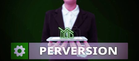 Photo for Text caption presenting Perversion, Business idea describes one whose actions are not deemed to be socially acceptable in any way - Royalty Free Image