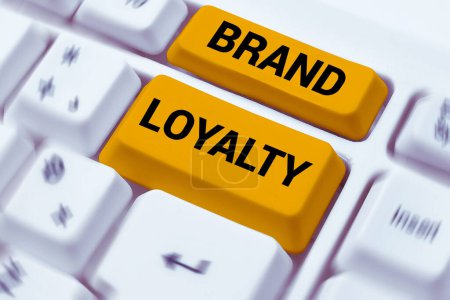 Téléchargez les photos : Handwriting text Brand Loyalty, Business concept Repeat Purchase Ambassador Patronage Favorite Trusted - en image libre de droit