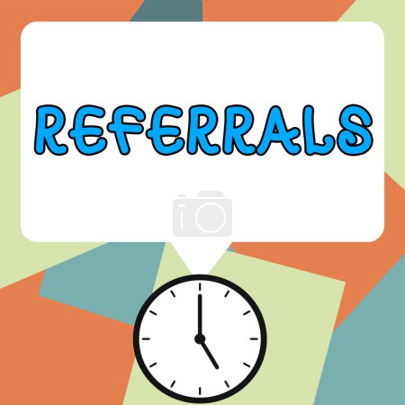 Photo for Conceptual display Referrals, Business overview Act of referring someone or something for consultation review - Royalty Free Image