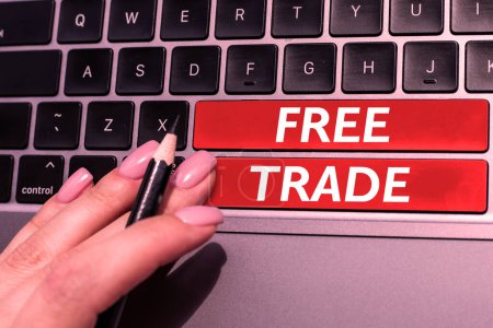 Téléchargez les photos : Signe affichant le libre-échange, concept d'entreprise La capacité d'acheter et de vendre selon vos propres termes et moyens - en image libre de droit