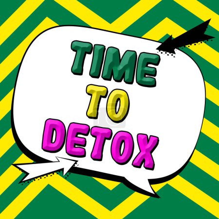 Téléchargez les photos : Légende du texte présentant Time To Detox, Business showcase Moment for Diet Nutrition santé Traitement de la toxicomanie nettoyer - en image libre de droit