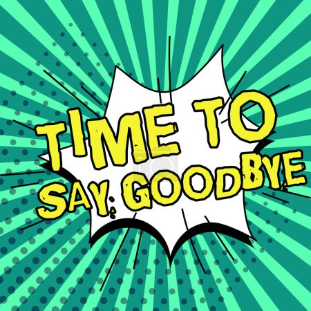 Foto de Handwriting text Time To Say Goodbye, Business concept Bidding Farewell So Long See You Till we meet again - Imagen libre de derechos