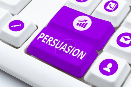 Photo for Sign displaying Persuasion, Word for the action or fact of persuading someone or of being persuaded to do - Royalty Free Image