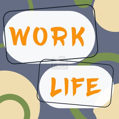 Foto de Texto que muestra inspiración Vida de trabajo, Palabra para una tarea cotidiana para ern dinero para mantener las necesidades de uno mismo - Imagen libre de derechos