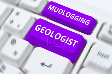 Schreiben von Textanzeigen Mudlogging Geologe, Konzept Bedeutung Informationen sammeln und ein detailliertes Brunnenprotokoll erstellen