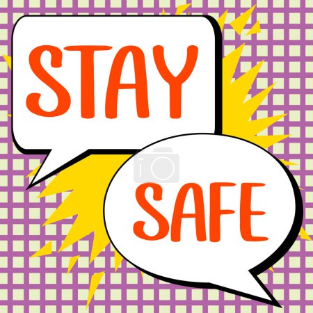 Foto de Text caption presenting Stay Safe, Business showcase secure from threat of danger, harm or place to keep articles - Imagen libre de derechos