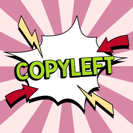 Foto de Sign displaying Copyleft, Business showcase the right to freely use, modify, copy, and share software, works of art - Imagen libre de derechos