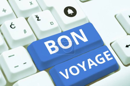 Foto de Hand writing sign Bon Voyage, Business showcase Used express good wishes to someone about set off on journey - Imagen libre de derechos